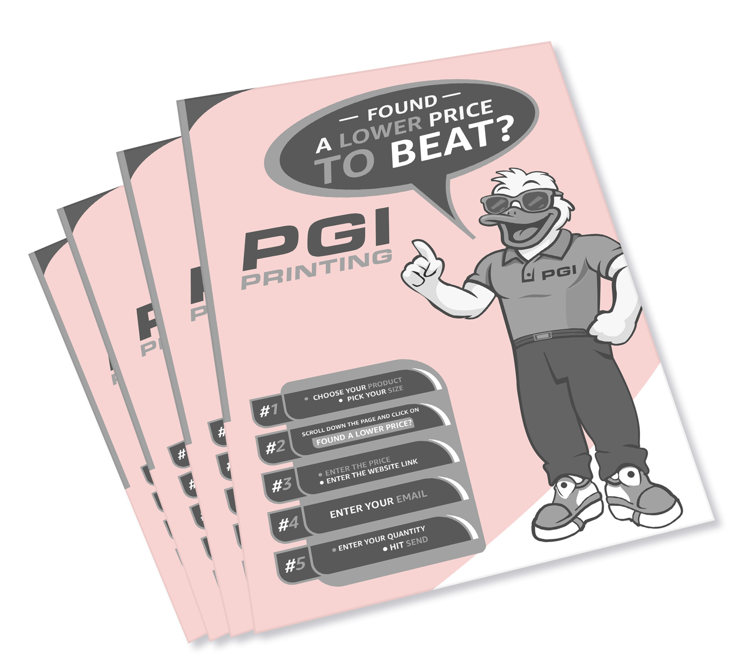 Black-and-white printed flyers on light pink paper by PGI Printing, featuring mascot illustration and “Found a Lower Price to Beat?” promotion.
